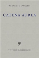 Werner Beierwaltes - Catena aurea