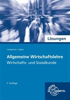 Stefan Felsch, Raimund Frühbauer, Johannes Krohn, Stefan Kurtenbach, Sabrina Metzler, Jürgen Müller - Lösungen zu 73426 Allgemeine Wirtschaftslehre, Wirtschafts- und Sozialkunde