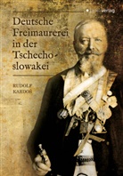 Rudolf Kardo¿, Rudolf Kardos - Deutsche Freimaurerei in der Tschechoslowakei