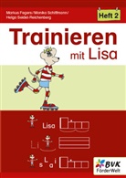 Markus Fegers, Monika Schiffmann, Seidel-Reichenbe, Helga Seidel-Reichenberg - Trainieren mit Lisa - Heft 2