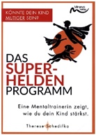 Therese Schedifka - Das Superhelden-Programm