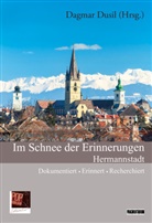 Astrid Bartel, Theodora Eck, Martin Eichler, Anneli Ute Gabanyi, Jürgen Günster, Sigrid Haldenwang... - Im Schnee der Erinnerungen