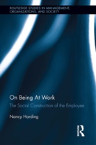 Nancy Harding, Nancy (University of Bradford Harding - On Being At Work
