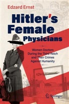 Edzard Ernst - Hitler's Female Physicians