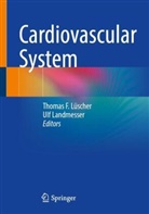 Thomas F Lüscher, Landmesser, Ulf Landmesser, Thomas F. Lüscher - Cardiovascular System