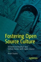 Arun Gupta - Fostering Open Source Culture