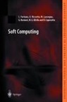 Riccardo Caponetto, Luigi Fortuna, Mario Lavorgna, Giuseppe Nunnari, Gianguido Rizzotto, Maria Gabriella Xibilia - Soft Computing