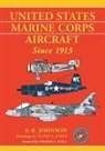 E. R. Johnson, Lloyd S. Jones - United States Marine Corps Aircraft Since 1913