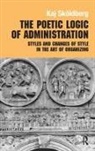 Kaj Skoldberg, Skoldberg Kaj - The Poetic Logic of Administration