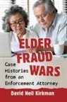 David Neil Kirkman - Elder Fraud Wars