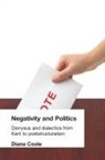 Diana Coole - Negativity and Politics