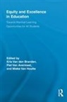 Kris (EDT)/ Van Avermaet Van Den Branden, Piet van Avermaet, Kris Van Den Branden, Mieke Van Houtte, Piet Van Avermaet, Kris Van den Branden... - Equity and Excellence in Education