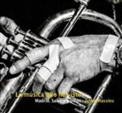 Jaime Massieu - La música que he visto : Madrid : salas y garitos