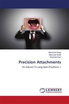 Manmeet Gulati, Gurpreet Kaur, Manmohit Singh - Precision Attachments