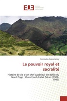Kamoulou Assoumanou - Le pouvoir royal et sacralité