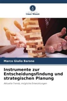 Marco Giulio Barone - Instrumente zur Entscheidungsfindung und strategischen Planung