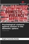 Ângela Teresinha Rambo - Psychological violence against women in the domestic sphere