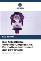 Ines Zouari - Der Schriftliche Vereinbarungstest Als Formatives Instrument Zur Bewertung