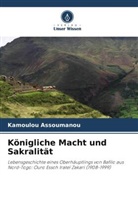 Kamoulou Assoumanou - Königliche Macht und Sakralität