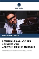 Marouan INTISSAR - RECHTLICHE ANALYSE DES SCHUTZES VON ARBEITNEHMERN IN MAROKKO