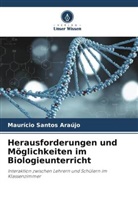 Maurício Santos Araújo - Herausforderungen und Möglichkeiten im Biologieunterricht