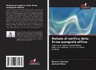 Jasmeet Kaur, Reecha Sharma - Metodo di verifica della firma autografa offline
