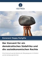 Konanani Happy Raligilia - Der Konvent für ein demokratisches Südafrika und die sozioökonomischen Rechte