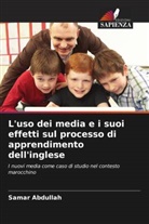 Samar Abdullah - L'uso dei media e i suoi effetti sul processo di apprendimento dell'inglese