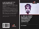 Ines Zouari - IL TEST DI SCRIPT-MATCHING COME STRUMENTO DI VALUTAZIONE FORMATIVA