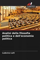 Ludovico Lalli - Analisi della filosofia politica e dell'economia politica