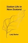 Lady Barker - Station Life in New Zealand