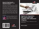 Moses Fegher - Approccio linguistico alla risoluzione dei conflitti nelle istituzioni religiose