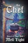 Mell Eight - The Chef