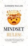 Katherine Maclane - Mindset Rules!