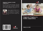Suleyman Celik - Imparare l'inglese in modo cooperativo