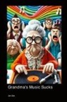 Jen Zee - Grandma's Music Sucks
