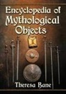 Theresa Bane, Bane Theresa - Encyclopedia of Mythological Objects