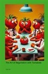 Terry Jox - The Art of Negotiation with Tomatoes