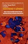 Carlos Tewel - Identidad y género