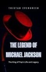 Tristan Evergreen - The Legend of Michael Jackson