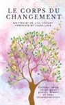Lisa Cooney - LE CORPS DU CHANGEMENT