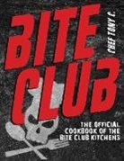 Chef Tony C., Heather Bigeck - Bite Club
