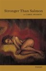 Carol Shamon - Stronger Than Salmon