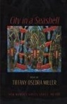Tiffany Osedra Miller - City in a Seashell
