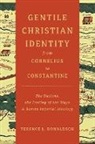 Terence L Donaldson - Gentile Christian Identity from Cornelius to Constantine