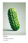 Helen Richmond - Pickles and how they could be made