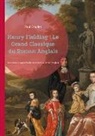 Paul Stapfer - Henry Fielding : Le Grand Classique du Roman Anglais
