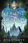 Ryan Hoyt - The Forest of Despair