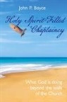 John P Boyce - Holy Spirit-Filled Chaplaincy