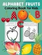 Laura Bidden - Alphabet Fruits Coloring Book for Kids 3-5